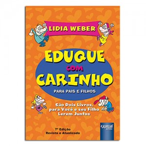 Eduque com Carinho para Pais e Filhos