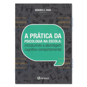 A Prática da Psicologia na escola