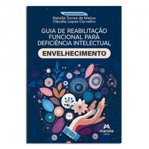 Guia De Reabilitação Funcional Para Deficiência Intelectual Envelhecimento
