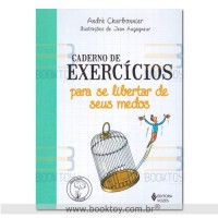 Caderno de Exercícios para se Libertar de Seus Medos