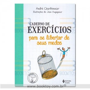 Caderno de Exercícios para se Libertar de Seus Medos