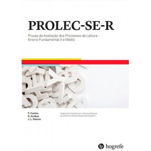 PROLEC-SE-R - Provas de Avaliação dos Processos de Leitura - Ensino Fundamental II e Médio - Kit Completo