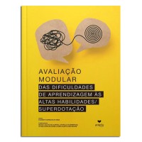 Avaliação Modular das dificuldades de aprendizagem às Altas Habilidades/Superdotação - Kit completo Avaliação Modular das dificuldades de aprendizagem às Altas Habilidades/Superdotação - Kit completo