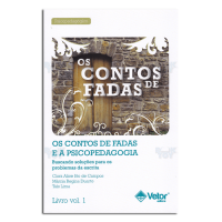 Os Contos de Fadas e a Psicopedagogia Buscando soluções para os problemas da escrita