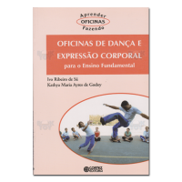 Oficinas de dança e expressão corporal para o Ensino Fundamental