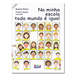 Na minha escola todo mundo é igual 
