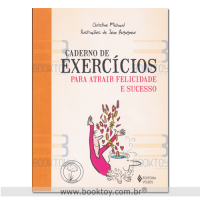 Caderno  de Exercícios para atrair Felicidade e Sucesso