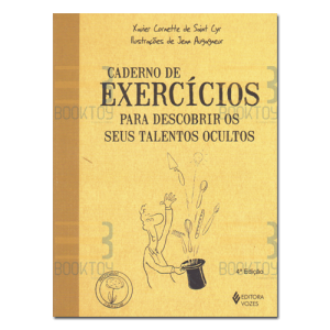 Caderno de Exercícios Para Descobrir os Seus Talentos Ocultos 