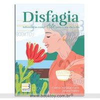 Disfagia Informação com Arte para Seu Dia a Dia