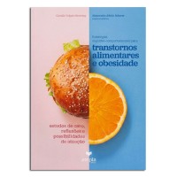 Estratégias Cognitivo comportamentais para Transtornos Alimentares e Obesidade Estratégias Cognitivo comportamentais para Transtornos Alimentares e Obesidade