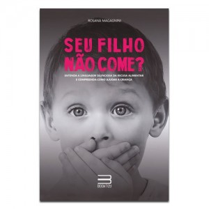 Seu Filho Não Come?