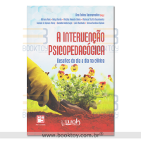 A Intervenção Psicopedagógica Desafios do Dia a Dia na Clínica