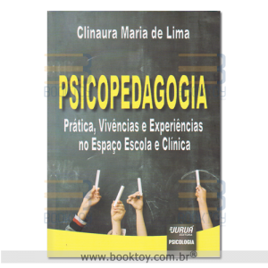 Psicopedagogia, Prática, Vivências e Experiências