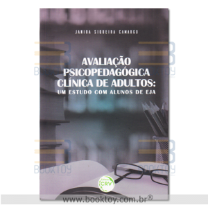 Avaliação Psicopedagógica Clínica de  Adultos 