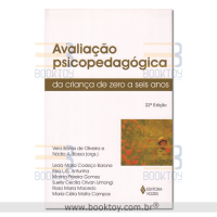 Avaliação psicopedagógica da criança de zero a seis anos 