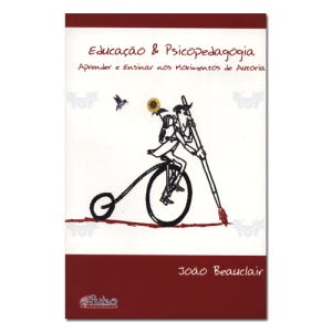 Educação & Psicopedagogia Aprender e ensinar nos movimentos de autoria