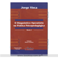O Diagnóstico Operatório na Prática Psicopedagógica 