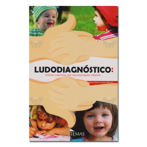 Ludodiagnóstico análise cognitiva das representações infantis