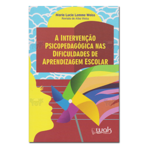 A Intervenção Psicopedagogica nas Dificuldades de Aprendizagem Escolar 