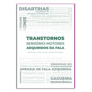 Transtornos Sensório Motores Adquiridos Da Fala