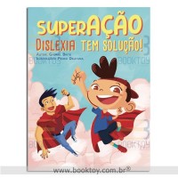 Superação Dislexia Tem Solução!