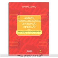 Atividades Neuropsicopedagógicas de Intervenção e Reabilitação - Vol. 4 Atenção, Memória Visual e Auditiva, Memória de Trabalho, Raciocíonio Lógico, Planejamento, Linguagem.