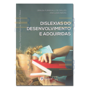 Dislexias do Desenvolvimento e Adquiridas 