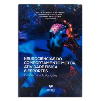 Neurociências do Comportamento Motor, Atividade Física & Esportes 