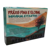Práxis Fina e Global Práxis Fina e Global