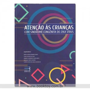 Atenção às Crianças com Síndrome Congênita do Zika Vírus