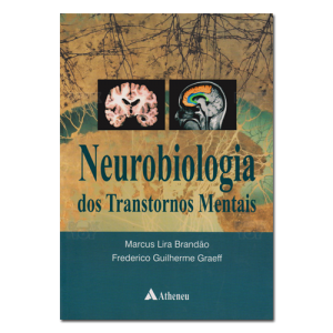 Neurobiologia dos Transtornos Mentais 