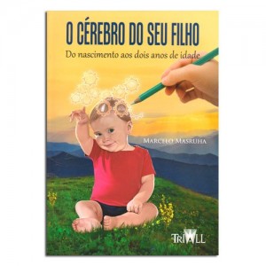 O Cérebro do Seu Filho