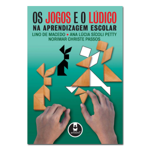 Os jogos e o lúdico na aprendizagem escolar 