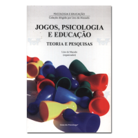 Jogos, Psicologia e Educação Teoria e pesquisas