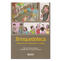 Brinquedoteca Manual em educação e Saúde