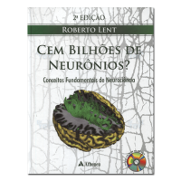 Cem bilhões de neurônios? Conceitos Fundamentais de Neurociência