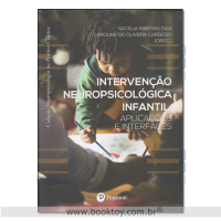 Intervenção Neuropsicológica Infantil: Aplicações e Interfaces 
