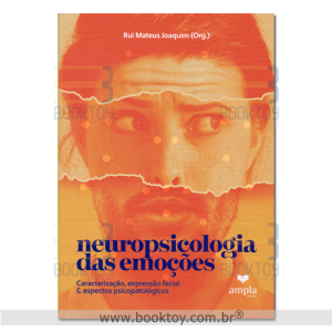 Neuropsicologia das Emoções
