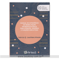 Manual de Estratégias de Reabilitação Neuropsicológica para Atenção Memória e Funções Executivas