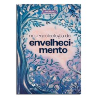 Neuropsicologia do Envelhecimento