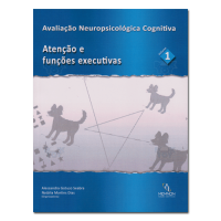 Avaliação Neuropsicológica Cognitiva Atenção e Funções Executivas 