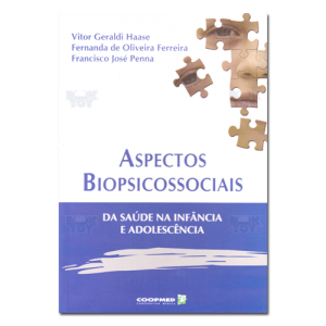 Aspectos Biopsicossociais Da saúde na Infância e adolescência