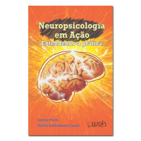 Neuropsicologia em Ação Entendendo a prática