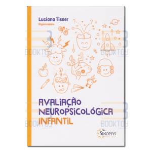 Avaliação Neuropsicológica Infantil