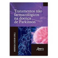 Tratamentos não Farmacológicos na Doença de Parkinson