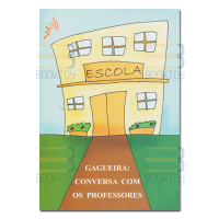 Gagueira:Conversa com os Professores