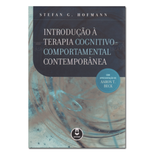 Introdução à Terapia Cognitivo-Comportamental Contemporânea 