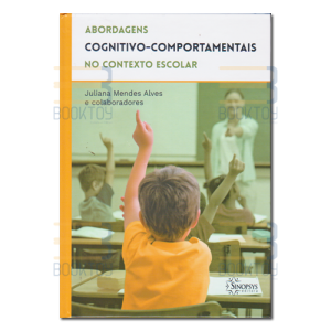 Abordagens Cognitivo-Comportamentais no Contexto Escolar