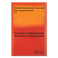 Crianças e Adolescentes encantos e desencantos