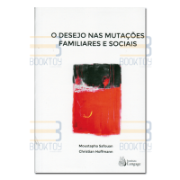 O Desejo nas Mutações Familiares e Sociais 